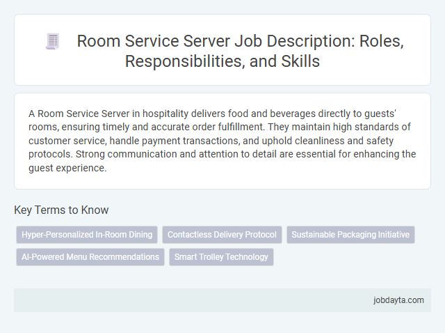 Room Service Server Job Description: Roles, Responsibilities, and Skills