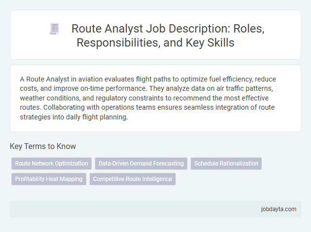 Route Analyst Job Description: Roles, Responsibilities, and Key Skills