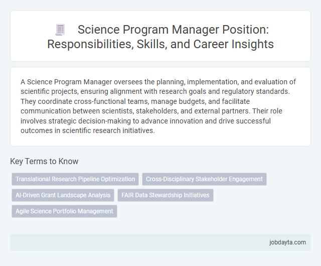 Science Program Manager Position: Responsibilities, Skills, and Career Insights