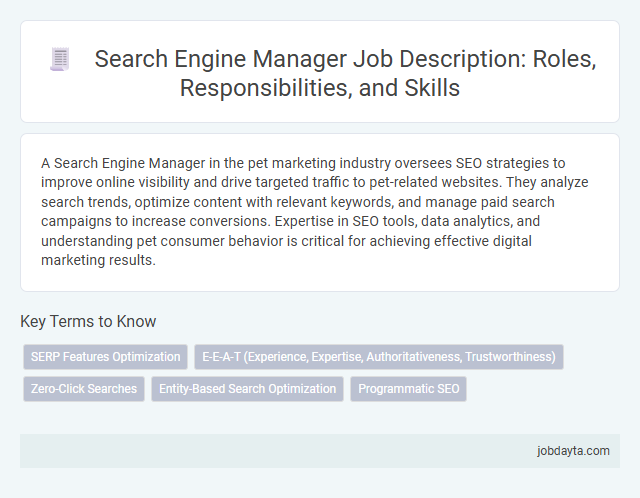Search Engine Manager Job Description: Roles, Responsibilities, and Skills