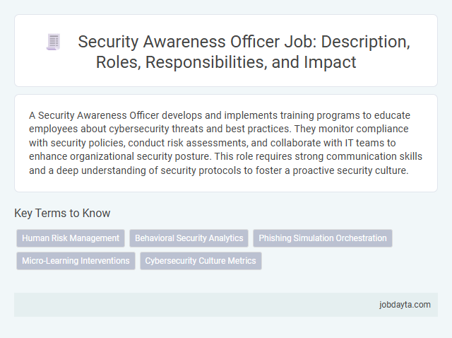 Security Awareness Officer Job: Description, Roles, Responsibilities, and Impact