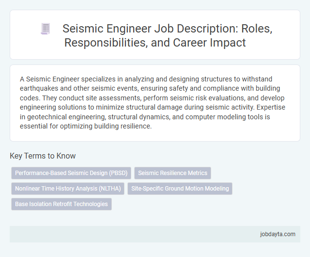 Seismic Engineer Job Description: Roles, Responsibilities, and Career Impact