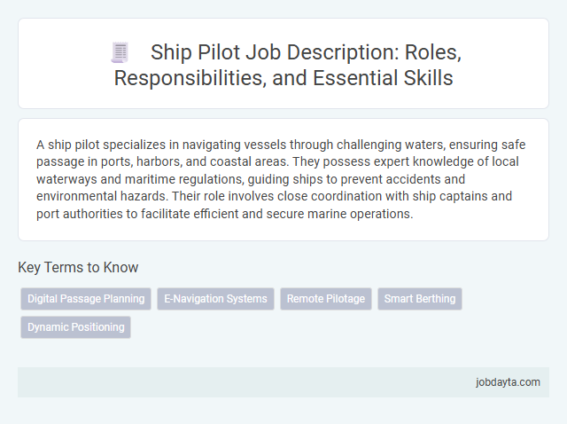 Ship Pilot Job Description: Roles, Responsibilities, and Essential Skills