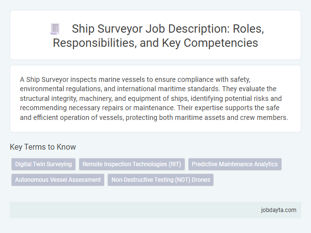 Ship Surveyor Job Description: Roles, Responsibilities, and Key Competencies
