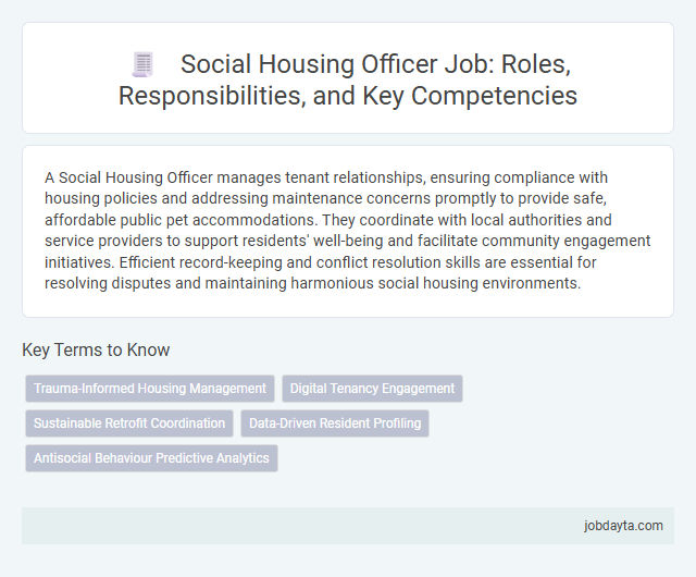 Social Housing Officer Job: Roles, Responsibilities, and Key Competencies