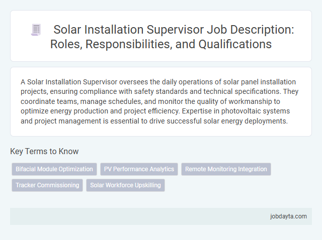 Solar Installation Supervisor Job Description: Roles, Responsibilities, and Qualifications