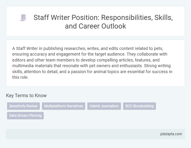 Staff Writer Position: Responsibilities, Skills, and Career Outlook