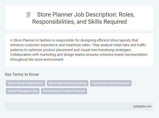Store Planner Job Description: Roles, Responsibilities, and Skills Required
