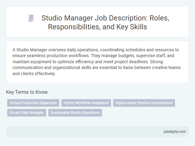 Studio Manager Job Description: Roles, Responsibilities, and Key Skills