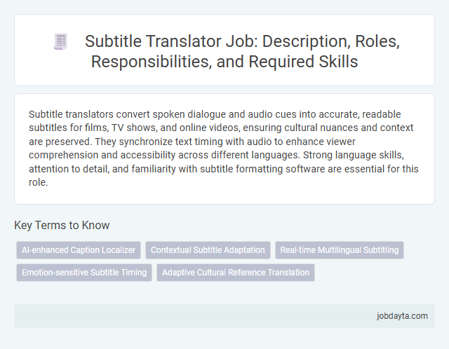 Subtitle Translator Job: Description, Roles, Responsibilities, and Required Skills
