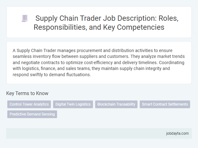 Supply Chain Trader Job Description: Roles, Responsibilities, and Key Competencies