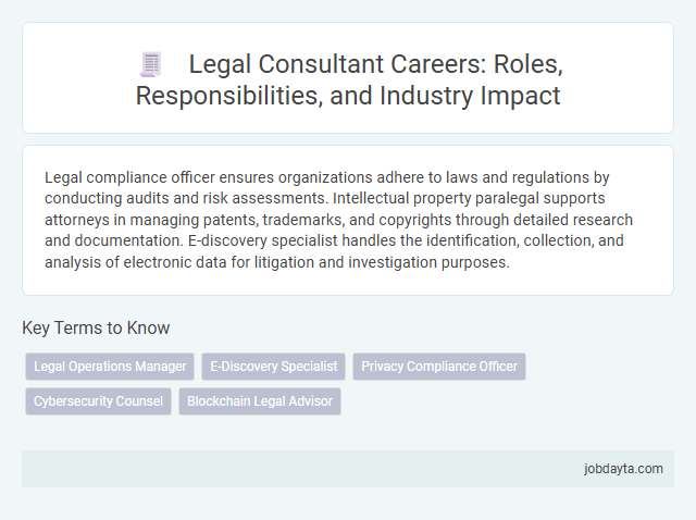Legal Consultant Careers: Roles, Responsibilities, and Industry Impact