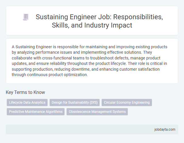 Sustaining Engineer Job: Responsibilities, Skills, and Industry Impact