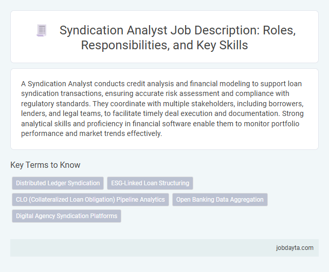 Syndication Analyst Job Description: Roles, Responsibilities, and Key Skills