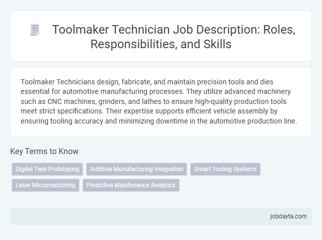Toolmaker Technician Job Description: Roles, Responsibilities, and Skills