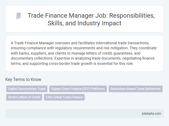 Trade Finance Manager Job: Responsibilities, Skills, and Industry Impact