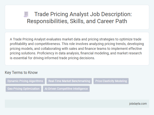 Trade Pricing Analyst Job Description: Responsibilities, Skills, and Career Path