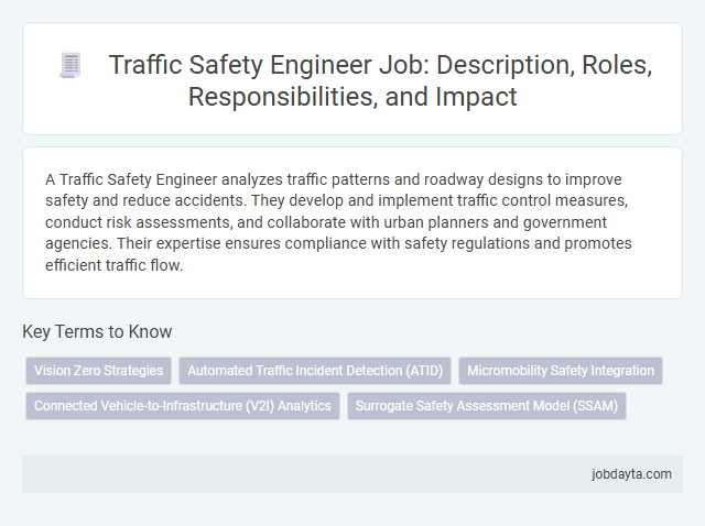 Traffic Safety Engineer Job: Description, Roles, Responsibilities, and Impact