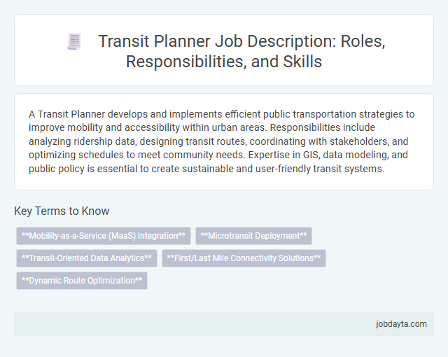 Transit Planner Job Description: Roles, Responsibilities, and Skills