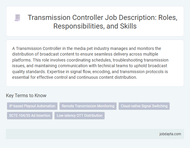 Transmission Controller Job Description: Roles, Responsibilities, and Skills