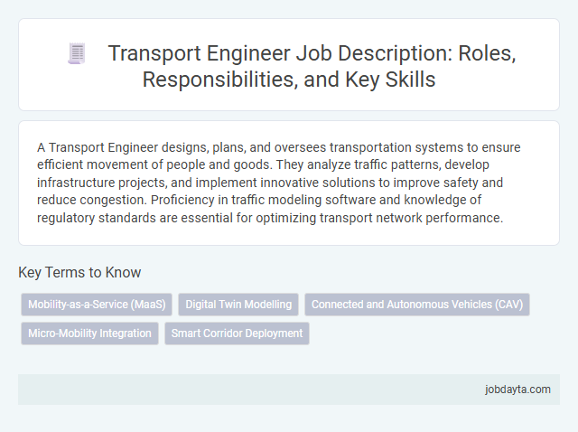 Transport Engineer Job Description: Roles, Responsibilities, and Key Skills