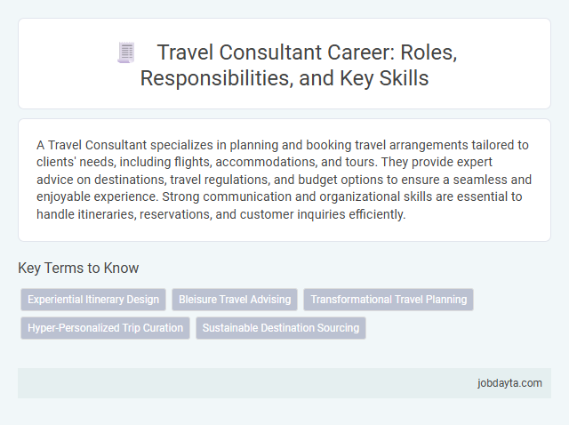 Travel Consultant Career: Roles, Responsibilities, and Key Skills
