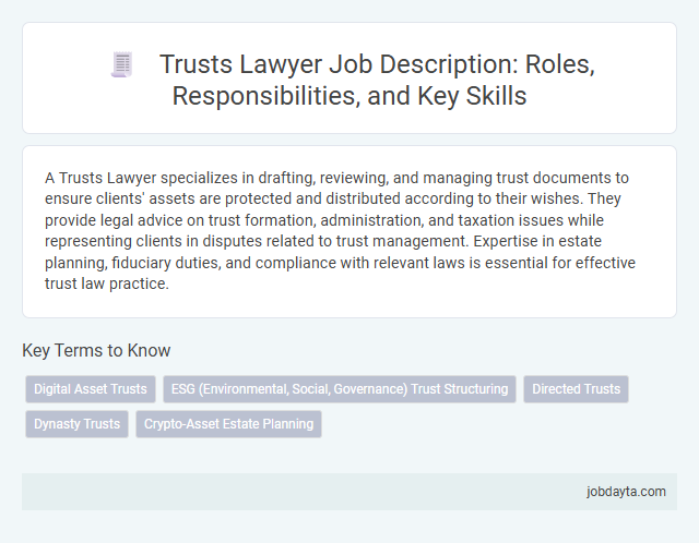 Trusts Lawyer Job Description: Roles, Responsibilities, and Key Skills