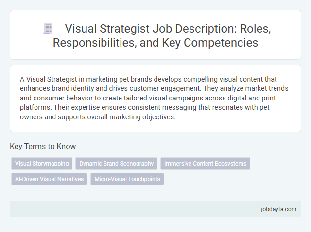 Visual Strategist Job Description: Roles, Responsibilities, and Key Competencies