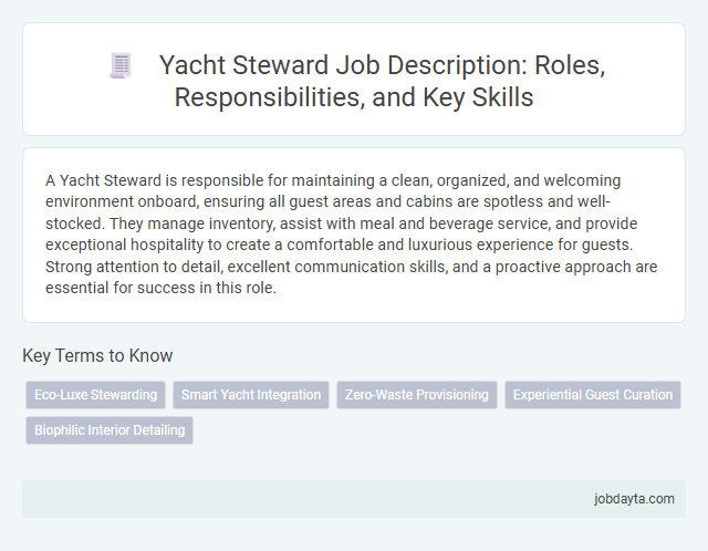 Yacht Steward Job Description: Roles, Responsibilities, and Key Skills