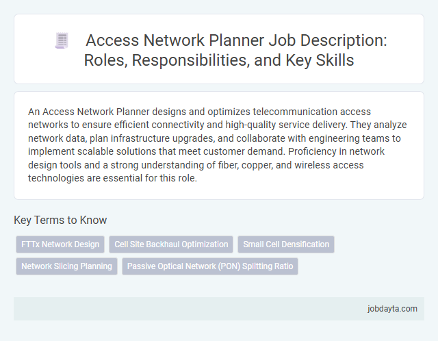 Access Network Planner Job Description: Roles, Responsibilities, and Key Skills