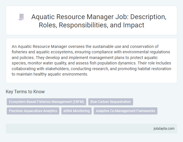 Aquatic Resource Manager Job: Description, Roles, Responsibilities, and Impact