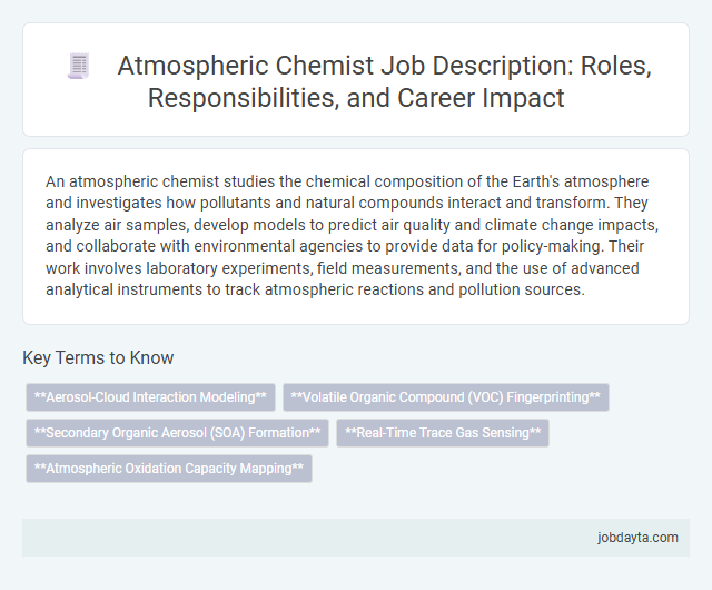 Atmospheric Chemist Job Description: Roles, Responsibilities, and Career Impact