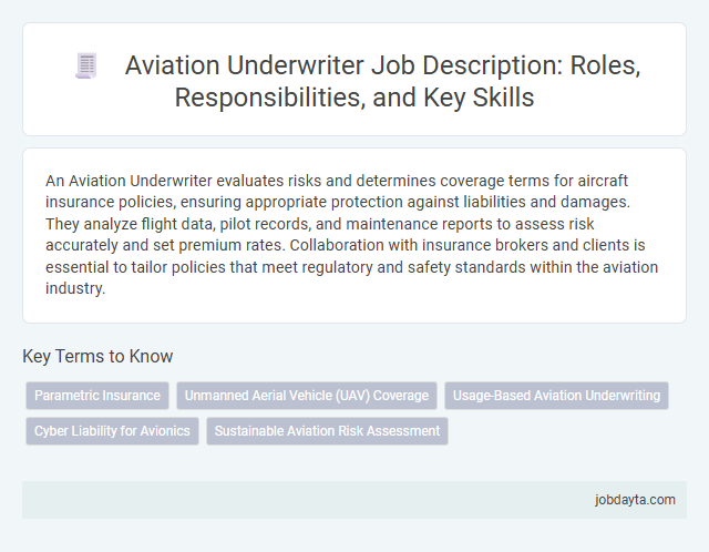 Aviation Underwriter Job Description: Roles, Responsibilities, and Key Skills