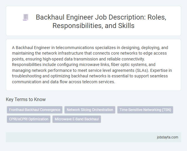 Backhaul Engineer Job Description: Roles, Responsibilities, and Skills