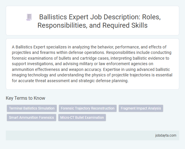 Ballistics Expert Job Description: Roles, Responsibilities, and Required Skills