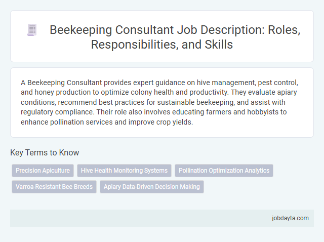 Beekeeping Consultant Job Description: Roles, Responsibilities, and Skills