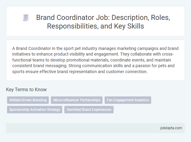 Brand Coordinator Job: Description, Roles, Responsibilities, and Key Skills