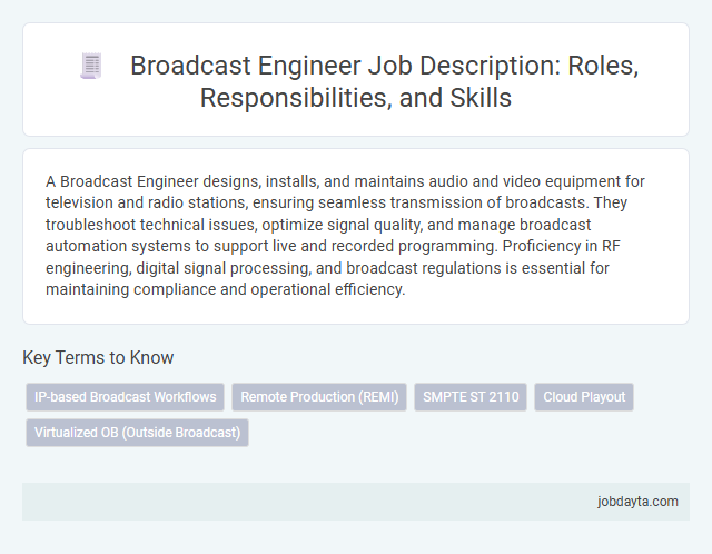 Broadcast Engineer Job Description: Roles, Responsibilities, and Skills