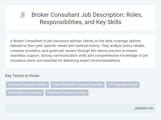 Broker Consultant Job Description: Roles, Responsibilities, and Key Skills