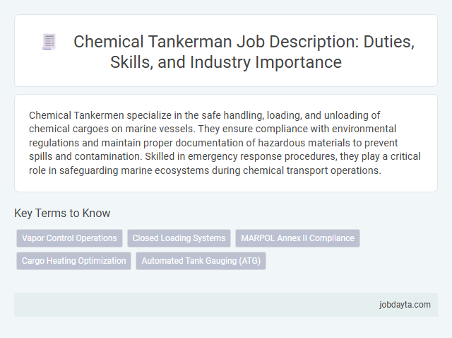 Chemical Tankerman Job Description: Duties, Skills, and Industry Importance