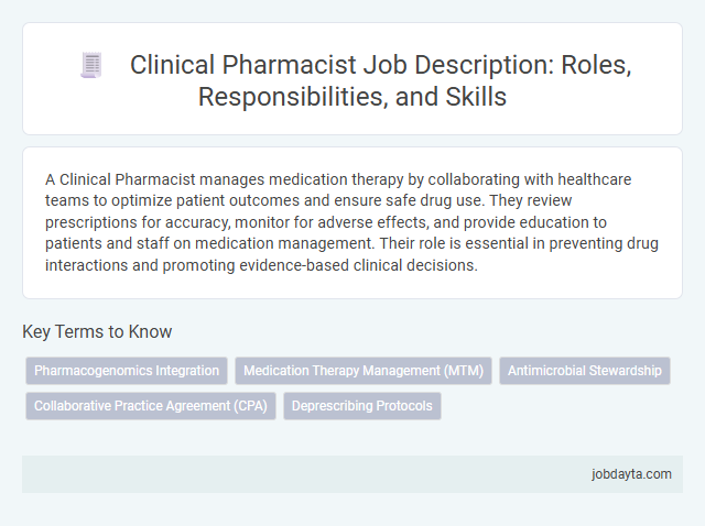 Clinical Pharmacist Job Description: Roles, Responsibilities, and Skills