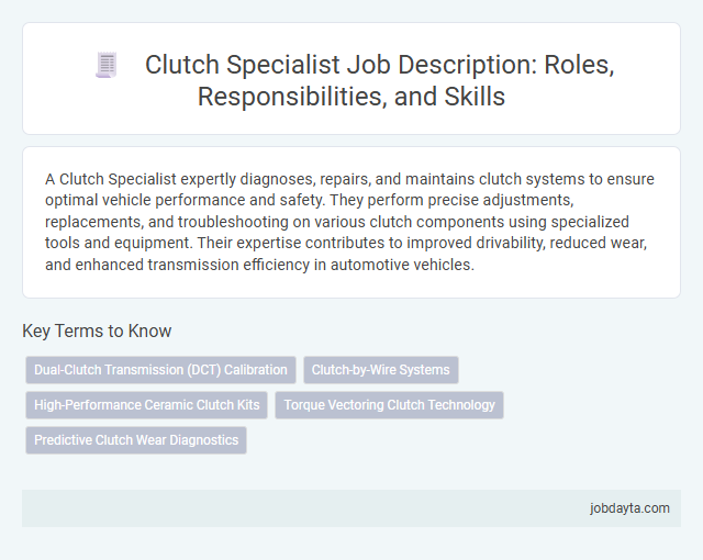 Clutch Specialist Job Description: Roles, Responsibilities, and Skills