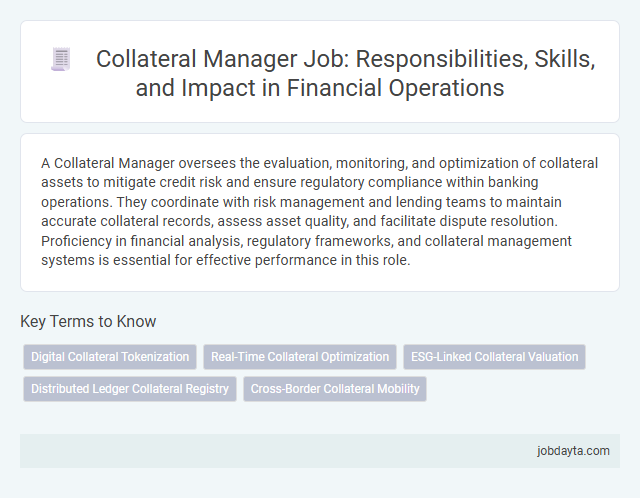 Collateral Manager Job: Responsibilities, Skills, and Impact in Financial Operations