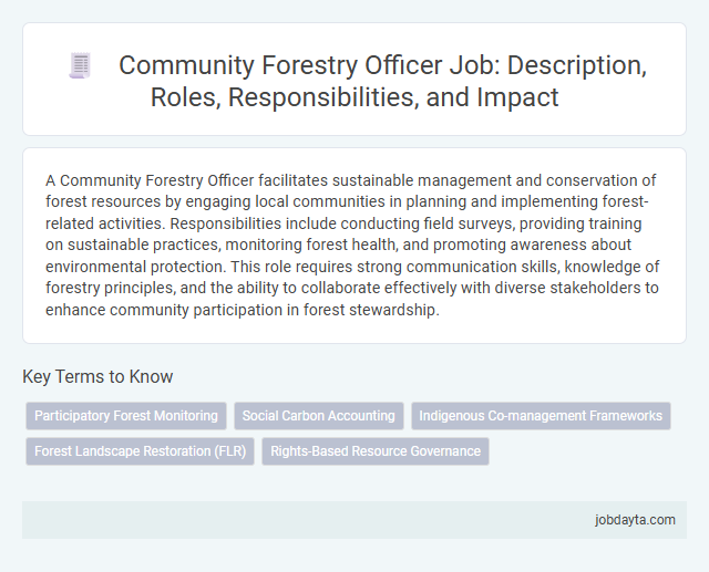 Community Forestry Officer Job: Description, Roles, Responsibilities, and Impact