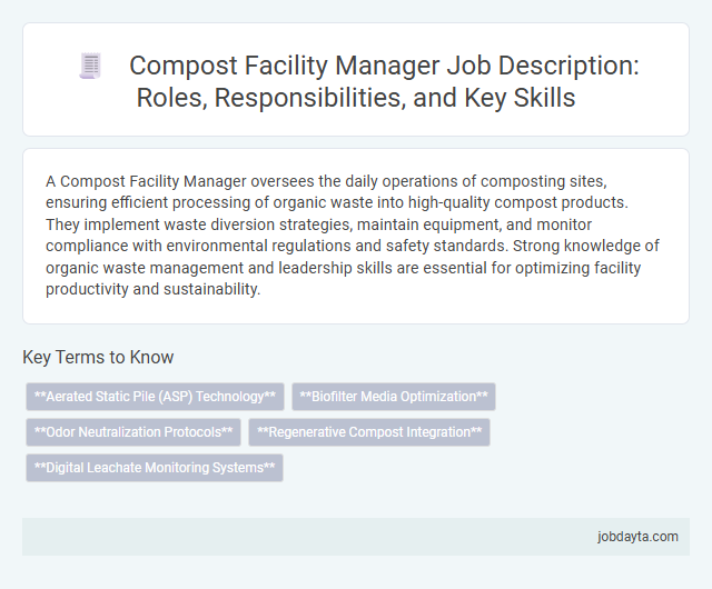 Compost Facility Manager Job Description: Roles, Responsibilities, and Key Skills