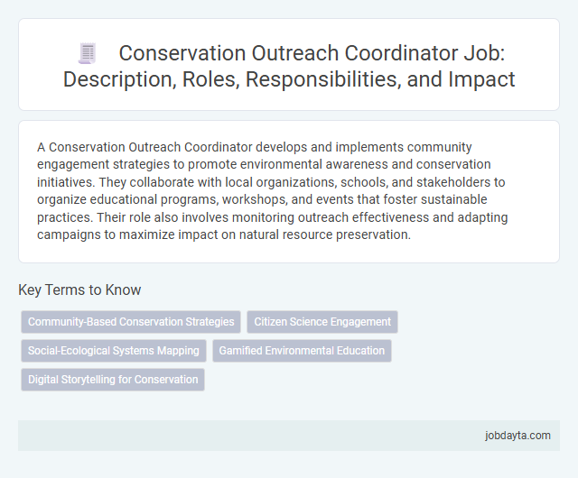 Conservation Outreach Coordinator Job: Description, Roles, Responsibilities, and Impact