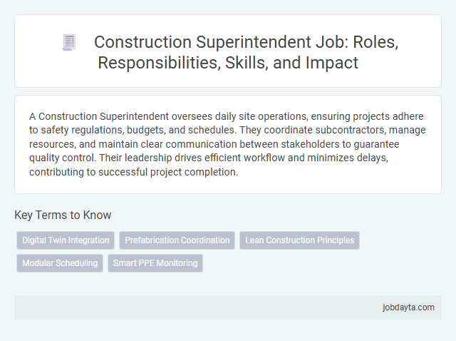 Construction Superintendent Job: Roles, Responsibilities, Skills, and Impact