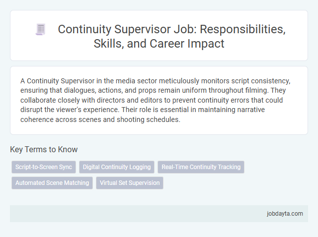 Continuity Supervisor Job: Responsibilities, Skills, and Career Impact