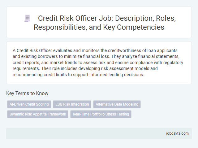 Credit Risk Officer Job: Description, Roles, Responsibilities, and Key Competencies