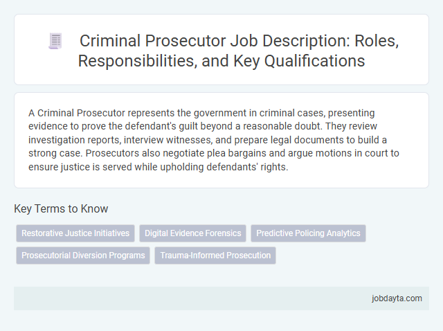 Criminal Prosecutor Job Description: Roles, Responsibilities, and Key Qualifications